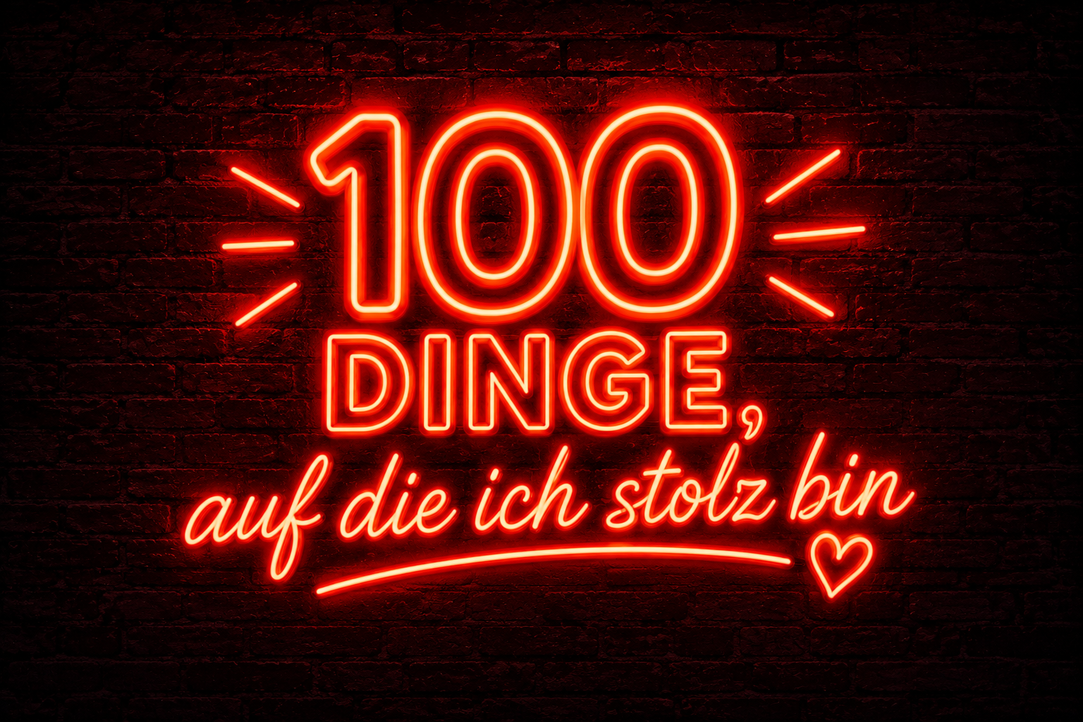 100 Dinge, auf die ich stolz bin